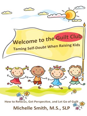 cover image of Welcome to the Guilt Club